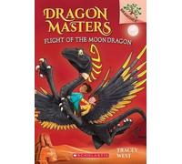 Tracey West Dam Flight of the Moon Dragon: A Branches Book (D (Copertina rigida)
