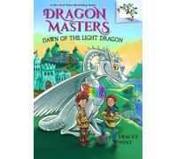 Tracey West Dawn of the Light Dragon: A Branches Book (Dragon (Copertina rigida)