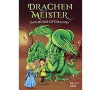 Tracey West Drachenmeister Band 5 - Das Lied des Giftdrachen: (Copertina rigida)