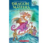 Tracey West Magic of the Wizard Dragon: A Branches Book (Drag (Copertina rigida)