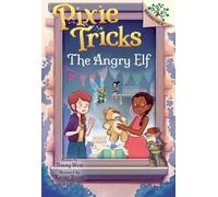Tracey West The Angry Elf: A Branches Book (Pixie Tricks #5) (Copertina rigida)