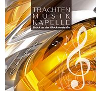 TRACHTENMUSIKKAPELLE BRUC - DIE SONNE GEHT AUF