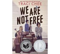 Traci Chee We Are Not Free (Tascabile)