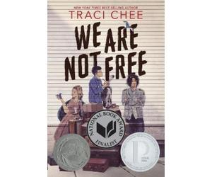 Traci Chee We Are Not Free (Tascabile)