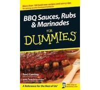 Traci Cumbay BBQ Sauces, Rubs and Marinades For Dummies (Tascabile)