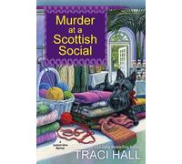Traci Hall Murder at a Scottish Social (Tascabile) Scottish Shire Mystery (#3)
