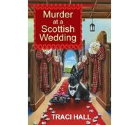 Traci Hall Murder at a Scottish Wedding (Tascabile) Scottish Shire Mystery