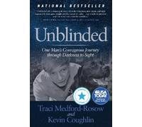 Traci Medford-Rosow Kevin Coughlin Unblinded (Tascabile)