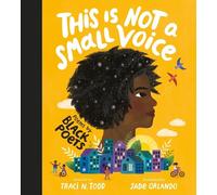 Traci N. Todd This Is Not A Small Voice (Copertina rigida)