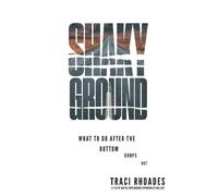 Traci Rhoades Shaky Ground (Tascabile)