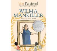 Traci Sorell Chelsea Clinton She Persisted: Wilma Mankiller (Copertina rigida)