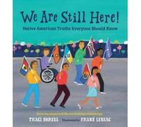Traci Sorell Frané Lessac We Are Still Here (Copertina rigida)