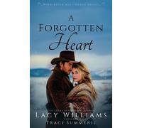 Traci Summeril Lacy Williams A Forgotten Heart (Tascabile)