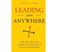 Tracie L James Leading Anywhere (Tascabile)