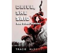 Tracie McBride Drive, She Said (Tascabile)