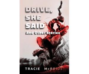 Tracie McBride Drive, She Said (Tascabile)