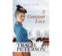Tracie Peterson A Constant Love (Copertina rigida) Hope of Cheyenne