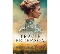 Tracie Peterson A Constant Love (Tascabile) Hope of Cheyenne