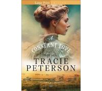 Tracie Peterson A Constant Love (Tascabile) Hope of Cheyenne