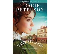 Tracie Peterson A Truth Revealed (Tascabile) Heart of Cheyenne