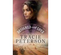 Tracie Peterson Designed with Love (Copertina rigida) Hope of Cheyenne