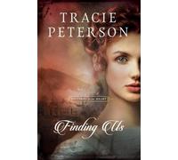 Tracie Peterson Finding Us (Tascabile)