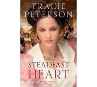 Tracie Peterson Steadfast Heart (Tascabile)