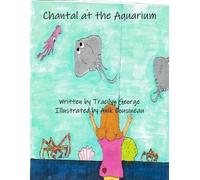 Tracilyn George Chantal at the Aquarium (Tascabile)