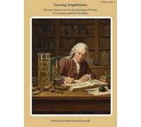 Tracing Amphibians: Primary Sources in the Herpetological Works of Linnaeus and His Disciples: Primary Sources in the Herpetological Works of Linnaeus and His Disciples: 5