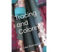 Tracing and Coloring: Color, Read and Trace