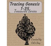 Tracing Genesis 1-25 (Illistrated): Treasures