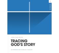 Tracing God's Story Workbook: An Introduction to Biblical Theology