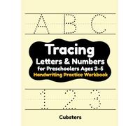 Tracing Letters and Numbers for Preschoolers: Learn to Write Alphabet A-Z and Numbers 1-20 | Handwriting Practice Workbook for Ages 3-5