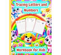 Tracing Letters and Numbers Workbook for Kids: Fun Handwriting Practice for Alphabet Letters, Numbers 1-10, and Extra Pages for Independent Practice