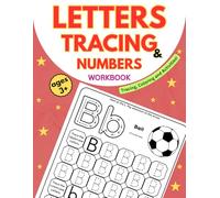 Tracing Letters and Numbers Workbook for Kids: with more educational fun activities and coloring pages.: Early Learning Workbook with Alphabet and ... Fun, Mazes, Matching Games, and More!