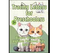Tracing Letters for Preschoolers Practice Writing ABC Alphabet Workbook for Kids Ages 3-5+*Book 13