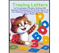 Tracing Letters for Preschoolers: Practice Writing ABC Alphabet Workbook for Pre K Kids Ages 3-5+ | Fun Alphabet and Writing Practice for Early Learners Book 141