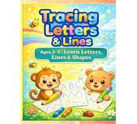 Tracing Letters & Lines: Lines: Learn Letters, Lines & Shapes for Kids Ages 3-5 .Tracing + coloring
