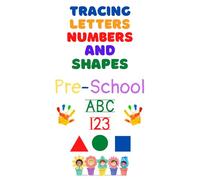 Tracing Letters Numbers and Shapes