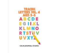Tracing Letters Vol. 4 for Preschoolers Ages 3-5: Fun and Easy Letter Tracing Workbook