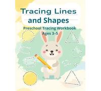Tracing Lines and Shapes Workbook for Kids Ages 3-5: Pre-Writing Practice for Preschool and Kindergarten | Learn to Trace Lines, Patterns and Shapes