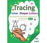 Tracing Lines, Shapes, Letters: Workbook for Preschool, Kindergarten and Kids Ages 3-5