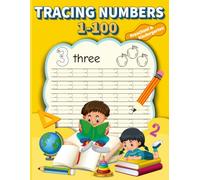 Tracing Numbers 1-100 For Kindergarten: Learn to Write Numbers 1-100, Improve Pen Control, and Build Early Math Skills for Ages 3-5