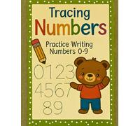 Tracing Numbers Workbook for Kids Ages 3-5: Fun Handwriting Practice for Numbers 0-9 with Cute Illustrations: Preschool and Kindergarten Math Activity Book