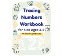 Tracing Numbers Workbook for Kids Ages 3-5: Number Tracing, Counting, Matching, and Early Math Activities for Preschool and Kindergarten
