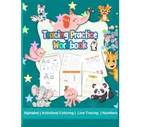 Tracing Practice Workbook: Learn Pen Control, Line Tracing, Letters, Numbers, Fun Exercises, Coloring, Shapes and More, 192 pages, Age 3+