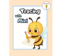 Tracing with Miel: Preschool Tracing Workbook Ages 3-5 | Pre-Writing, Pencil Control, Fine Motor Skills & Connect the Dots Activities
