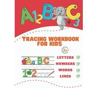 Tracing Workbook for Kids: Master Letters, Numbers, and Fine Motor Skills with Engaging Animal Themes and Counting Activities