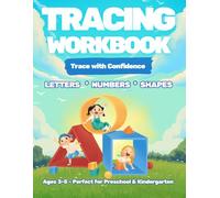 Tracing Workbook: Fun Practice for Letters, Numbers & Shapes