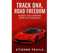Track DNA, Road Freedom: Inside the Ferrari SF90 XX Stradale